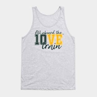 All aboard the 10VE™ train Tank Top